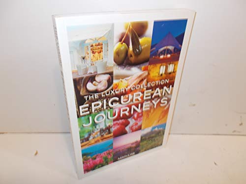 The Luxury Collection Epicurean Journeys (Paperback)