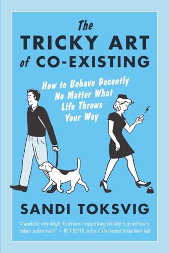 The Tricky Art of Co-Existing