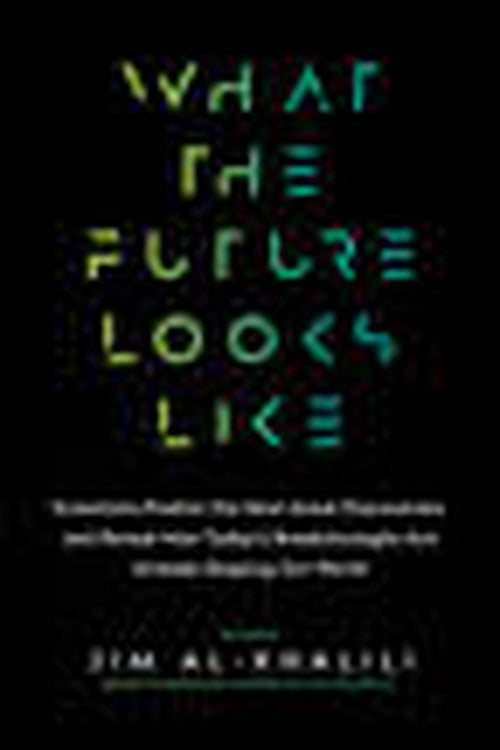 What the Future Looks Like