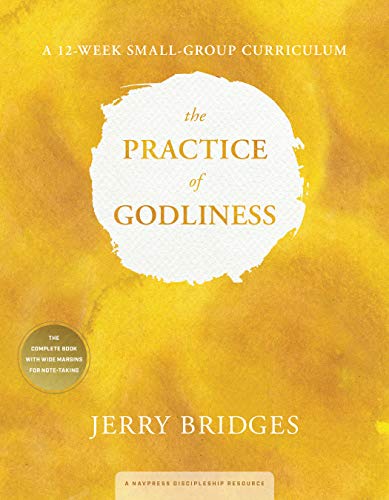 The Practice of Godliness Small-Group Curriculum