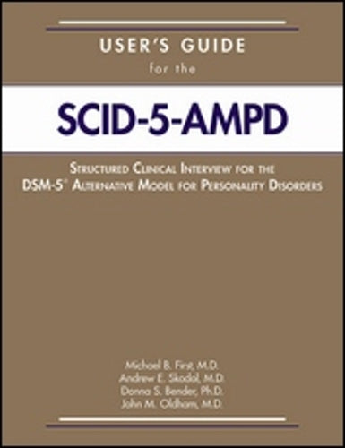 User's Guide for the Structured Clinical Interview for the DSM-5 Alternative Model for Personality Disorders (SCID-5-AMPD)