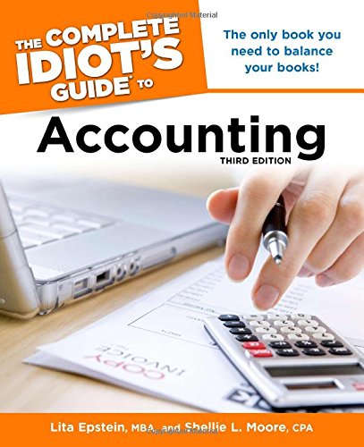 The Complete Idiot's Guide to Accounting