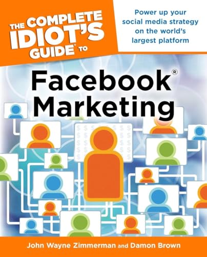 The Complete Idiot's Guide to Facebook Marketing