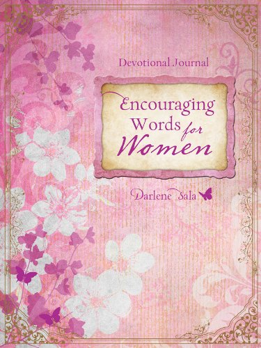 Encouraging Words for Women Devotional Journal