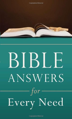 Bible Answers for Every Need