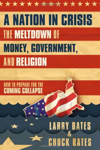 A Nation In Crisis--The Meltdown Of Money, Government And Re