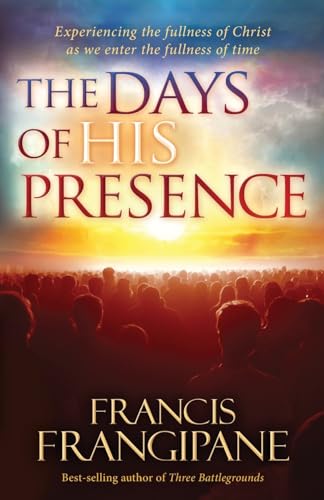 Days Of His Presence, The