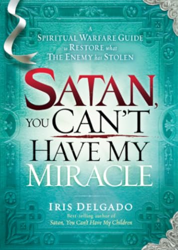 Satan, You Can'T Have My Miracle