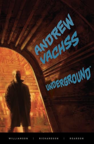Andrew Vachss' Underground