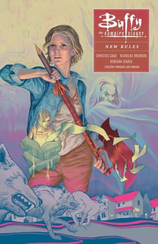 Buffy Season Ten Vol. 1: New Rules