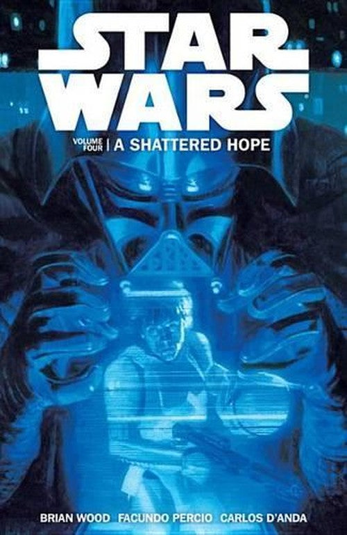 Star Wars Volume 4: A Shattered Hope