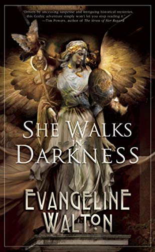 She Walks in Darkness