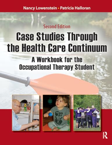 Case Studies Through the Health Care Continuum