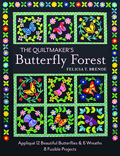 The Quiltmaker's Butterfly Forest