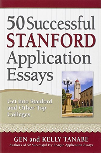 50 Successful Stanford Application Essays