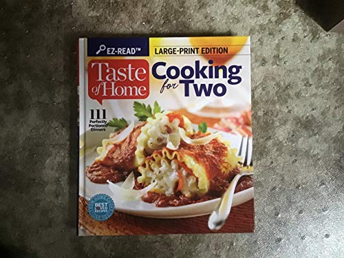 Taste Of Home Cooking For Two EZ-Read Large-Print Edition