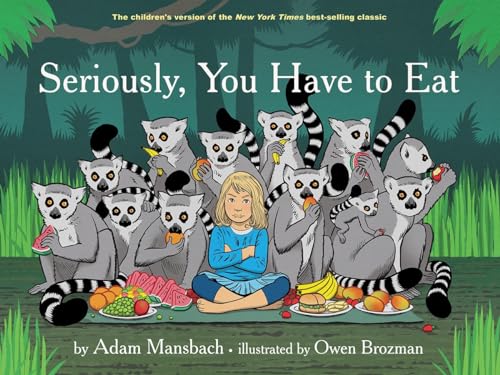 Seriously, You Have To Eat