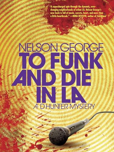 To Funk and Die in L.A.