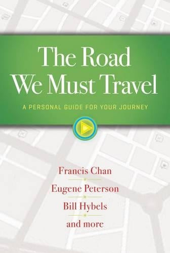 The Road We Must Travel