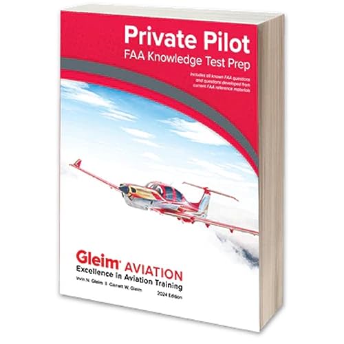 Gleim Private Pilot FAA Knowledge Test Prep - 2024 Edition