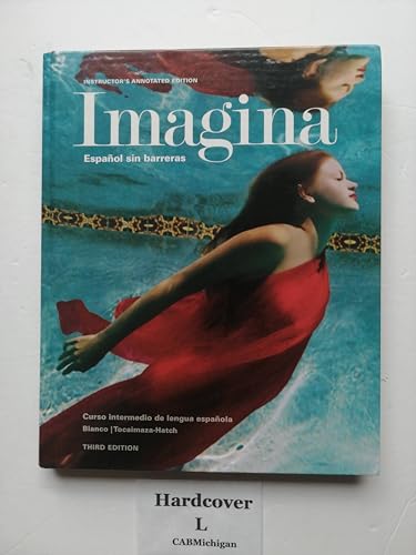 Imagina espanol sin barreras curso intermedio de lengua espanola instructors annotated edition