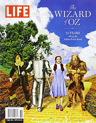 Life the Wizard of Oz Life Magaz