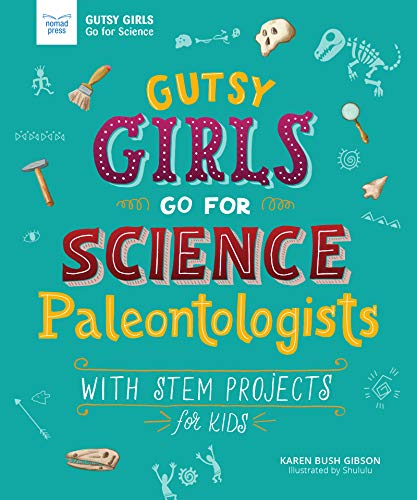 Gutsy Girls Go for Science - Paleontologists