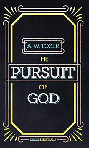 Pursuit of God, The
