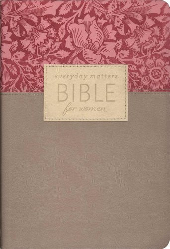 Everyday Matters Bible for Women