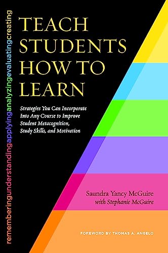 Teach Students How to Learn