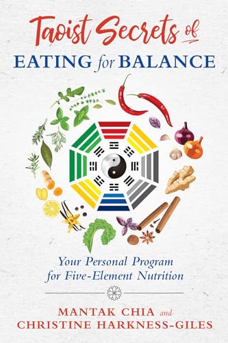 Taoist Secrets of Eating for Balance