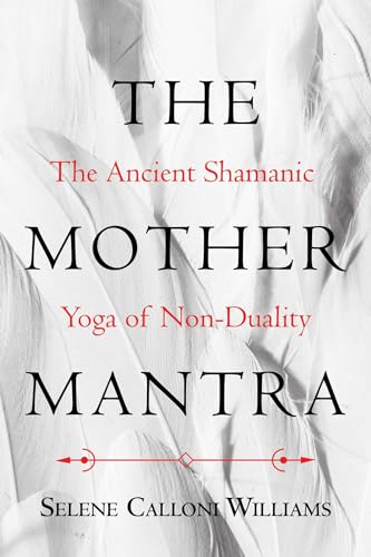The Mother Mantra