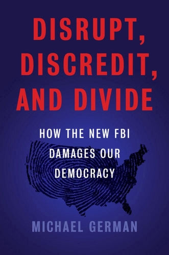 The Disrupt, Discredit, And Divide