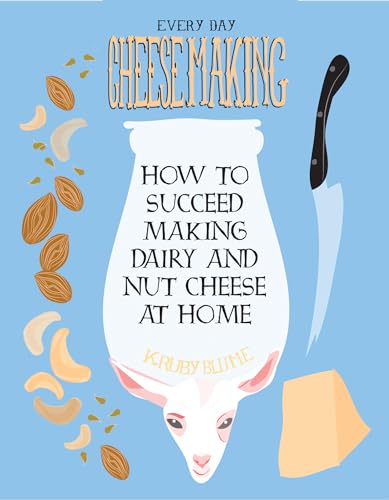 Everyday Cheesemaking