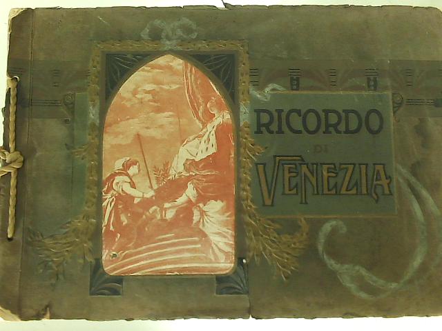 Ricordo di Venezia: Quadri Artistici Delle Gallerie di Venezia