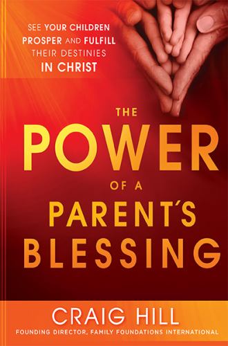 The Power of a Parent's Blessing, The