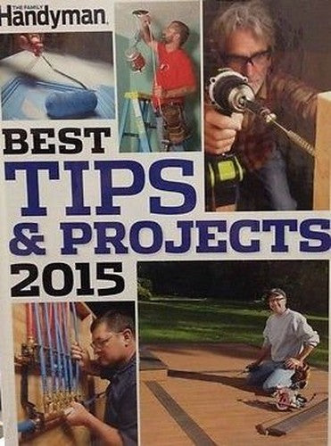 The Family Handyman Best Tips and Projects