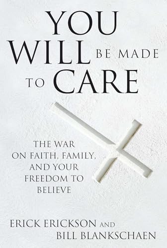 You Will Be Made to Care