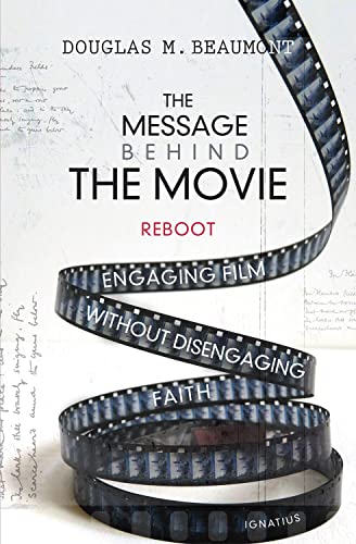 The Message Behind the Movie--The Reboot