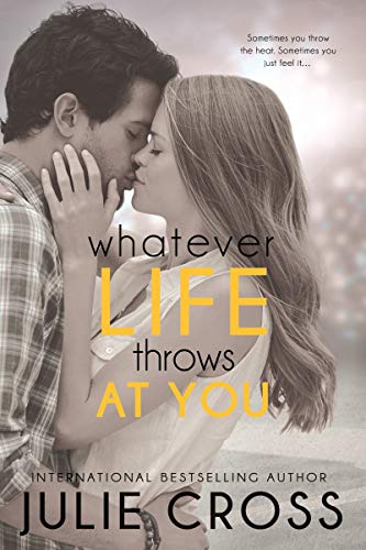 Whatever Life Throws At You