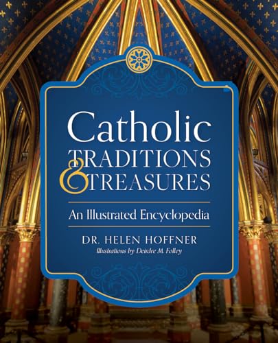 Catholic Traditions and Treasures