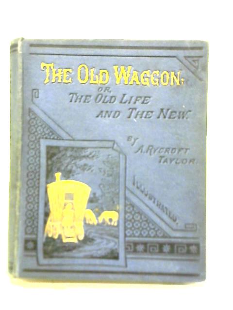 The Old Waggon