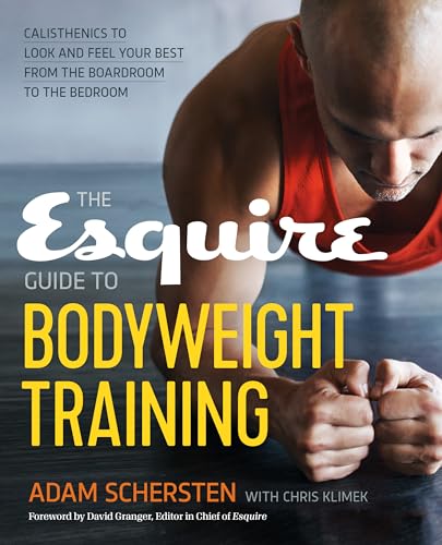 The Esquire Guide to Bodyweight Training