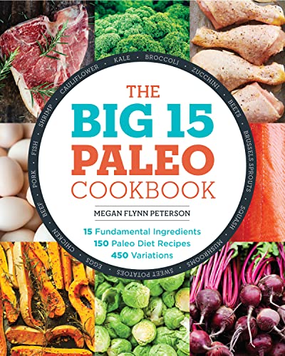 The Big 15 Paleo Cookbook