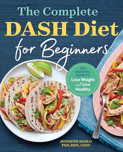 The Complete DASH Diet for Beginners