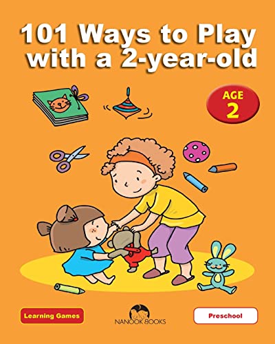 101 Ways to Play with a 2-year-old