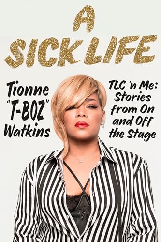 A Sick Life: TLC 'n Me