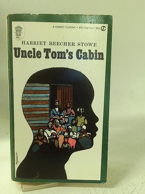Uncle Tom's Cabin (Signet Classical Books)