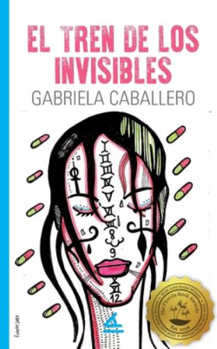 El tren de los invisibles