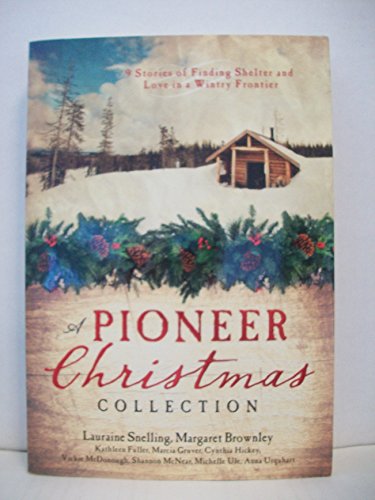 A Pioneer Christmas Collection